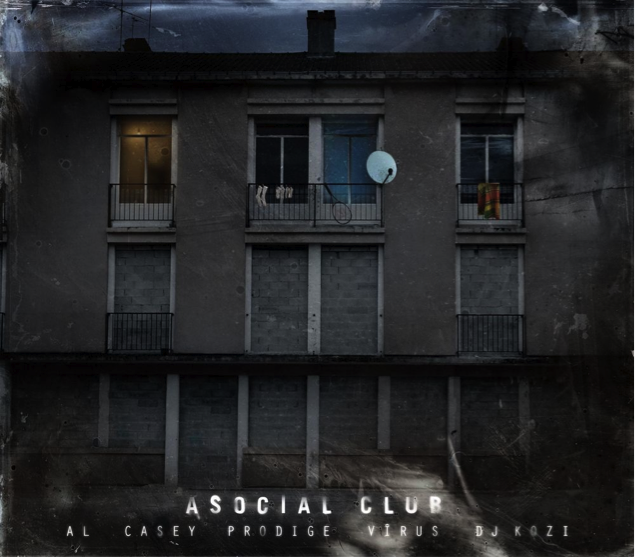 ASOCIAL CLUB [Al, Casey, Prodige, Vîrus, DJ Kozi] – Toute entrée est définitive