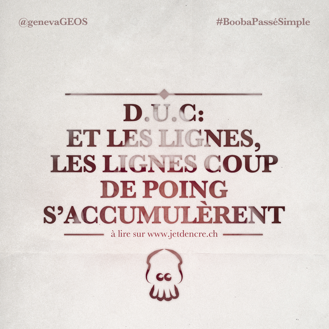 D.U.C : Et les lignes, les lignes coup de poing s’accumulèrent